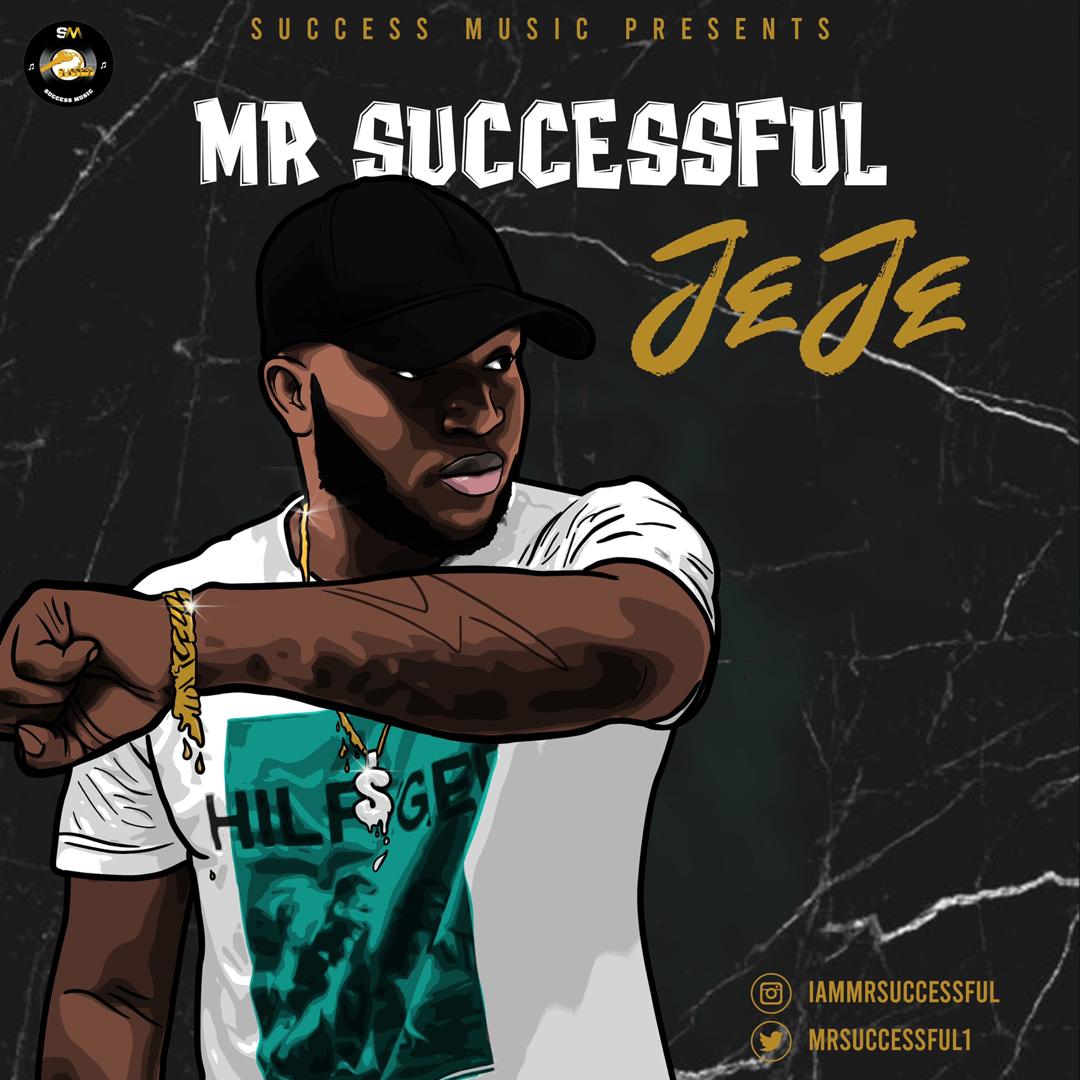 Mr Successful - Jeje
