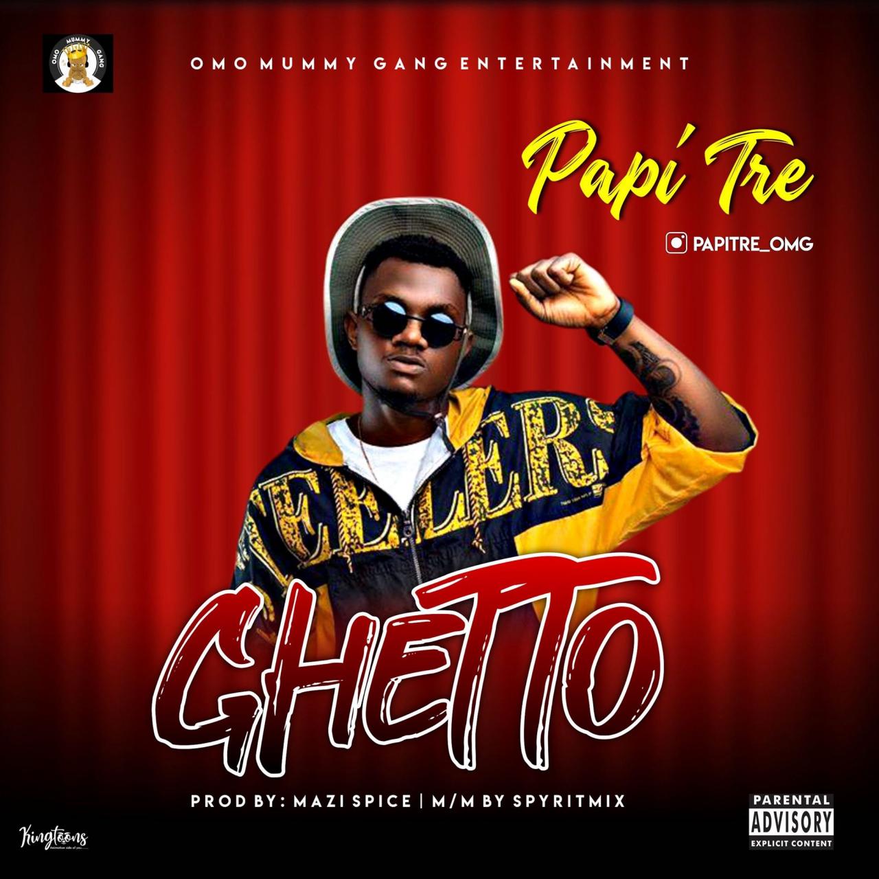 Papi Tre - Ghetto