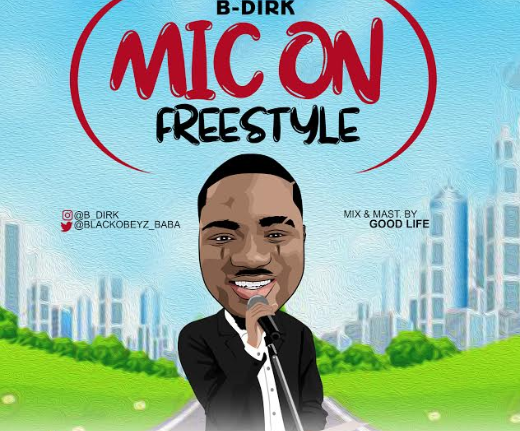 B-dirk - Mic On (freestyle)