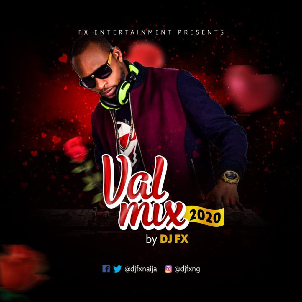 Mixtape: DJ FX – Val Mix 2020