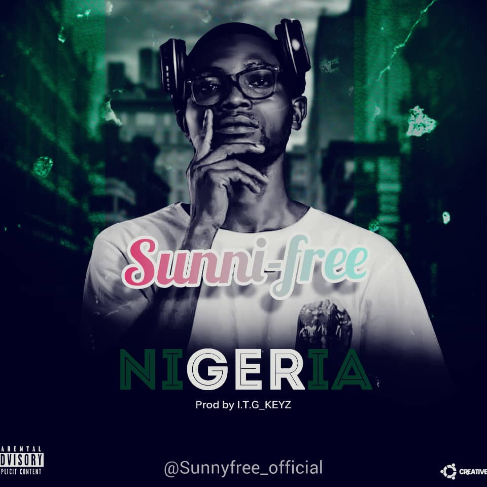 Sunni-Free - Nigeria (Prod I.T.G_Keyz)