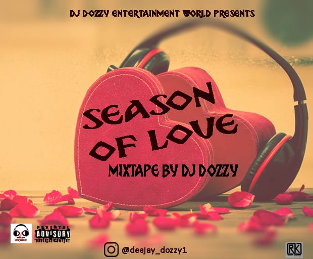 Dj Dozzy - Season Of Love Mixtape