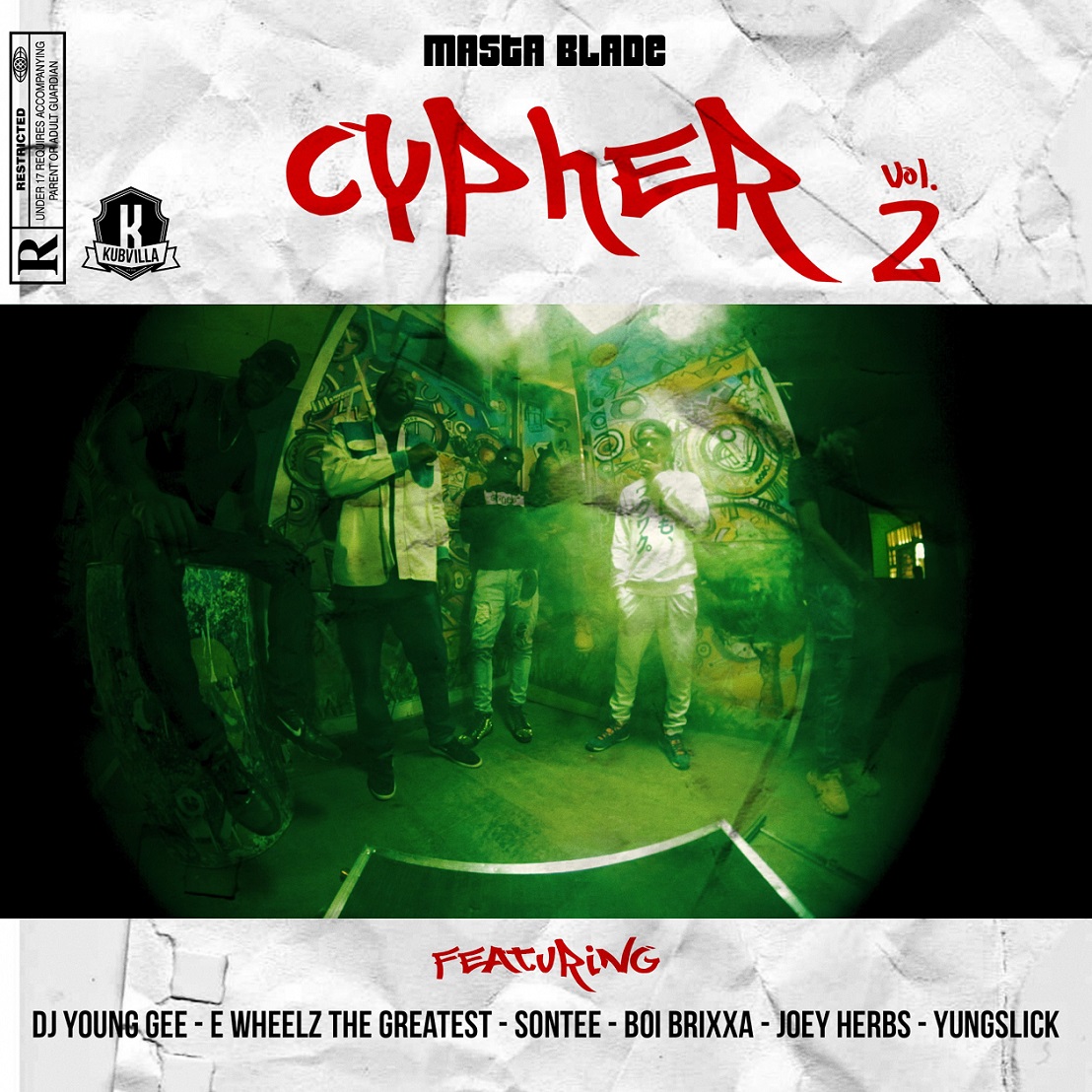 Masta Blade - Cypher Vol 2 ft. E Wheelz the Greatest, Sontee, Boi Brixxa, Joey Herbs & Yung Slick
