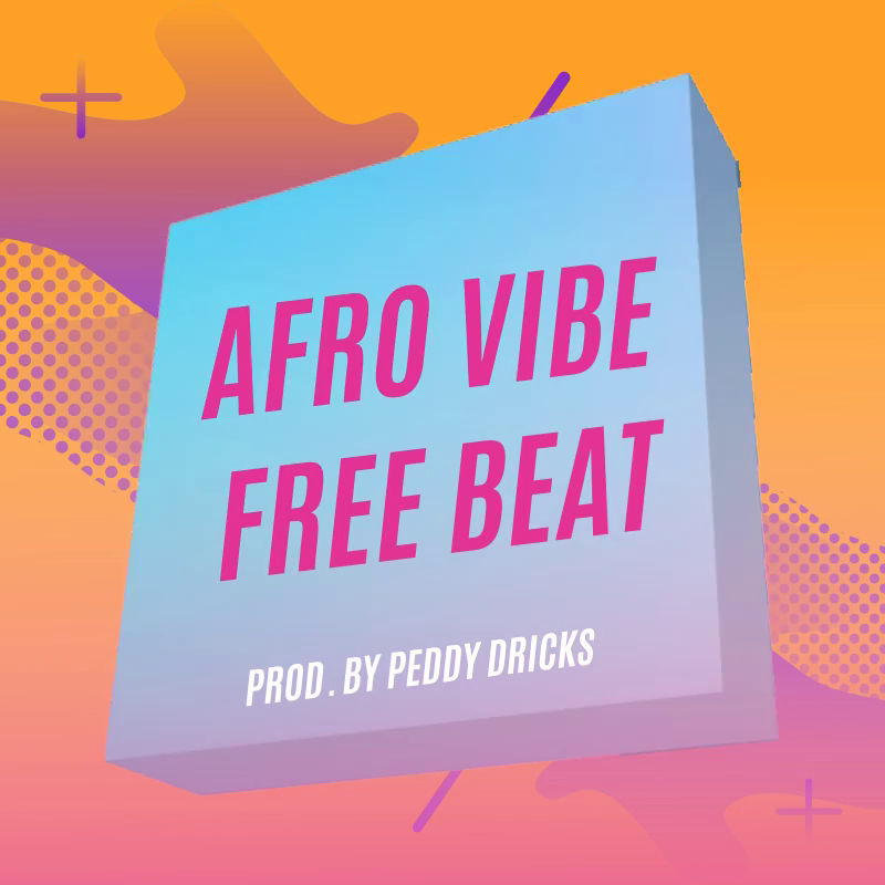 Peddy Dricks - Afro Vibe Free beat (Prod. by Peddy dricks)