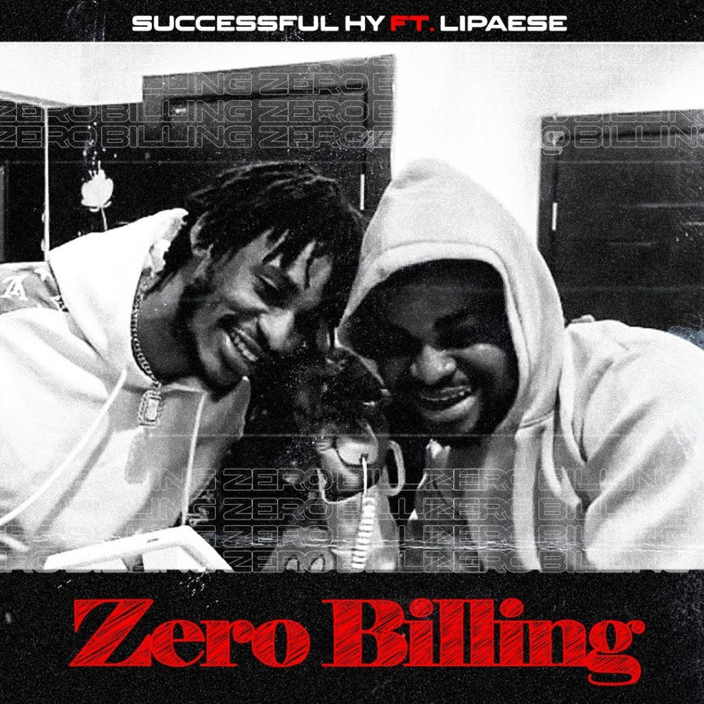 Successful HY Ft Lipaese - Zero Billing
