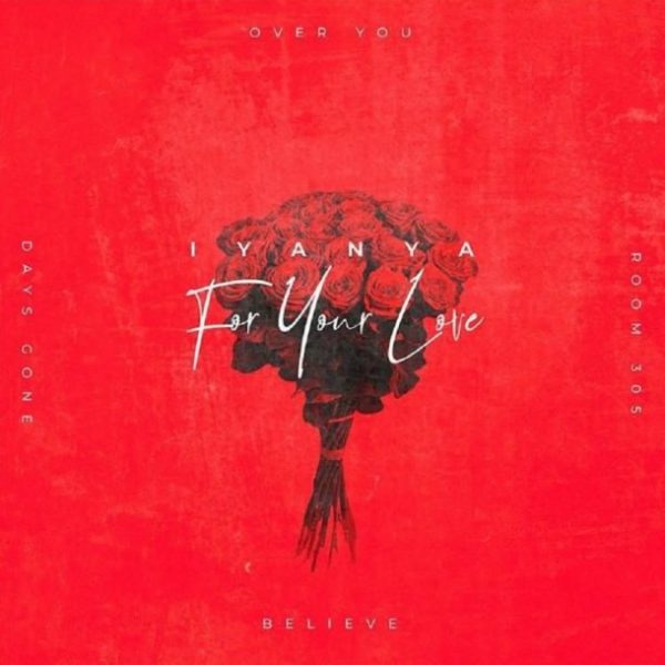 Iyanya – For Your Love (EP)