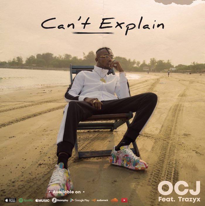 OCJ - Can't Explain