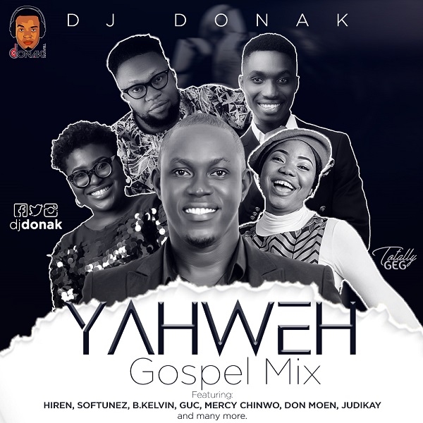DJ Donak – Yahweh Gospel Mix