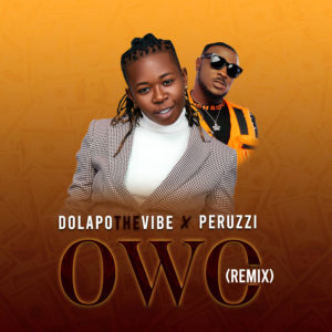 DolapoTheVibe ft. Peruzzi - Owo
