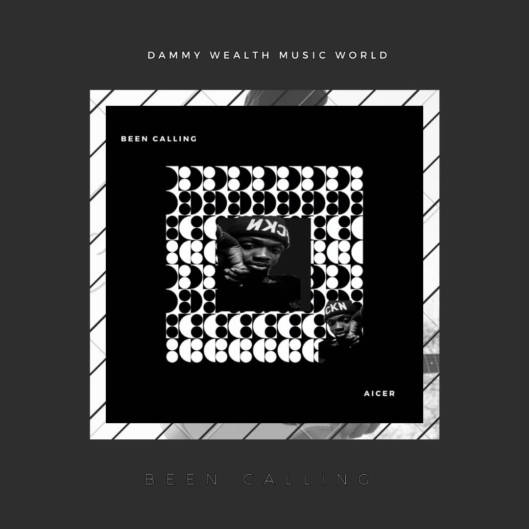 AICER - Been Calling