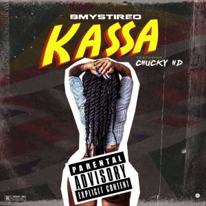 Kassa - Bmystireo X Chucky HD