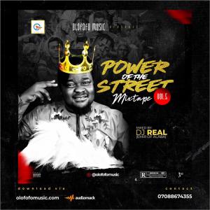 Dj Real – Power Of The Street Mixtape Vol. 5