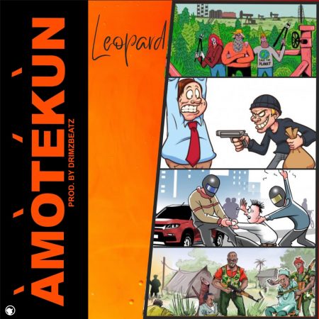 Leopard - Amotekun (Prod. by Drimzbeat)