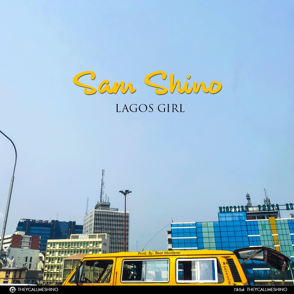 Sam Shino - Lagos Girl