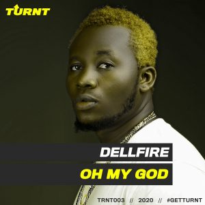 Dellfire – Oh My God