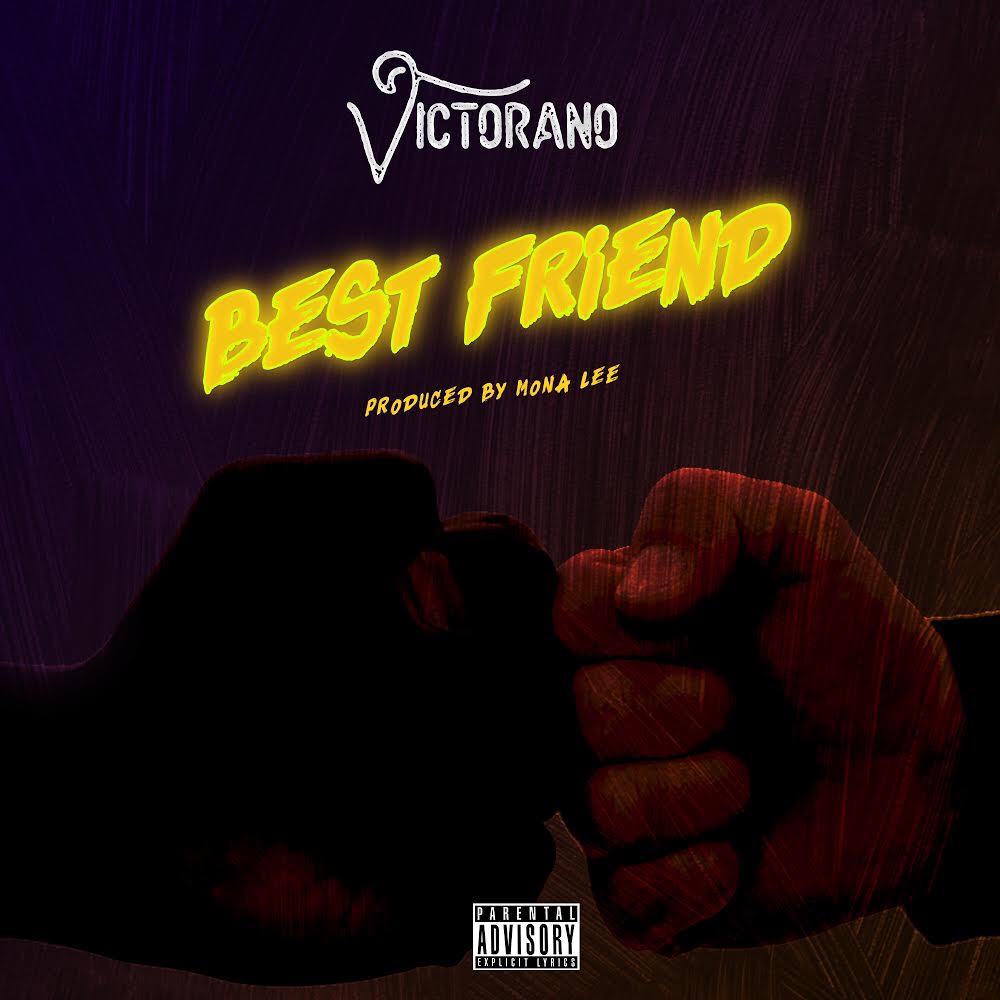 Victorano - Best Friend