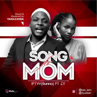 IPTW (Bunna) ft ZY – Song For Mom