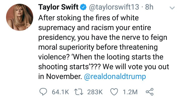 Taylor Swift blasts Donald Trump over threats to order the "shooting" of those violently protesting George Floyd