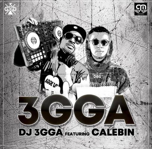 DJ 3gga Ft. Calebin - 3gga