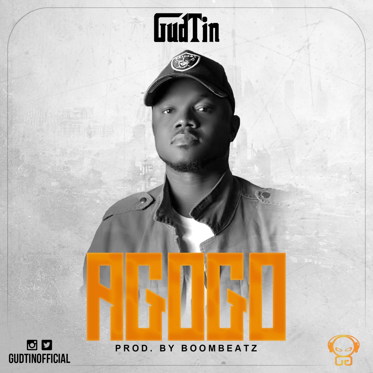 GudTin - Agogo (Prod. Boombeatz) 
