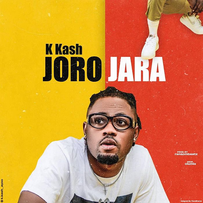 Music] K.Kash - Joro Jara » Naijaloaded