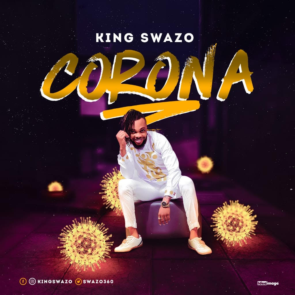 King Swazo - Corona