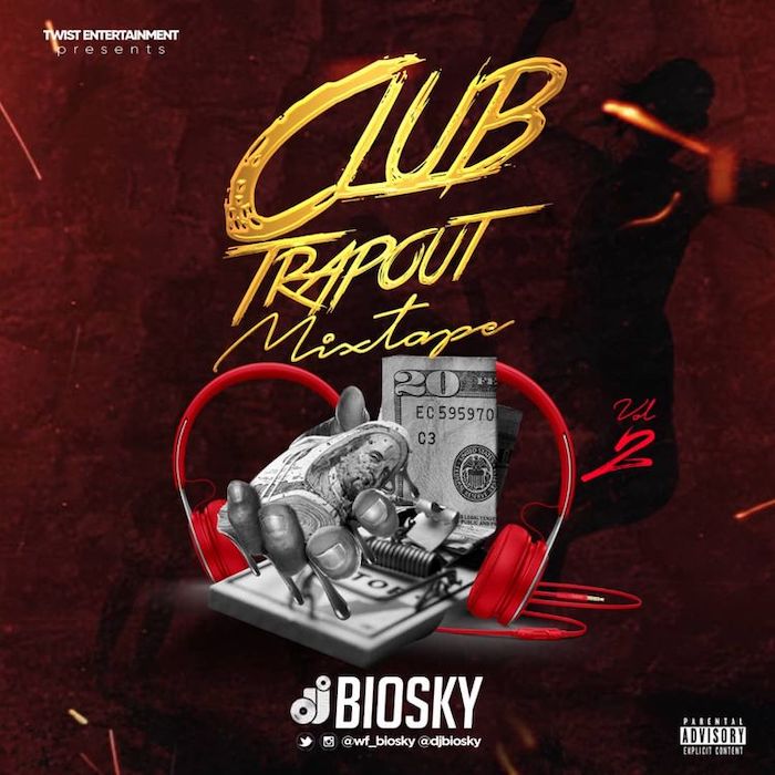 DJ Biosky - Club Trapout Mixtape (Vol. 2)