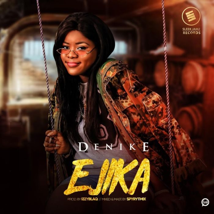 Denike – Ejika