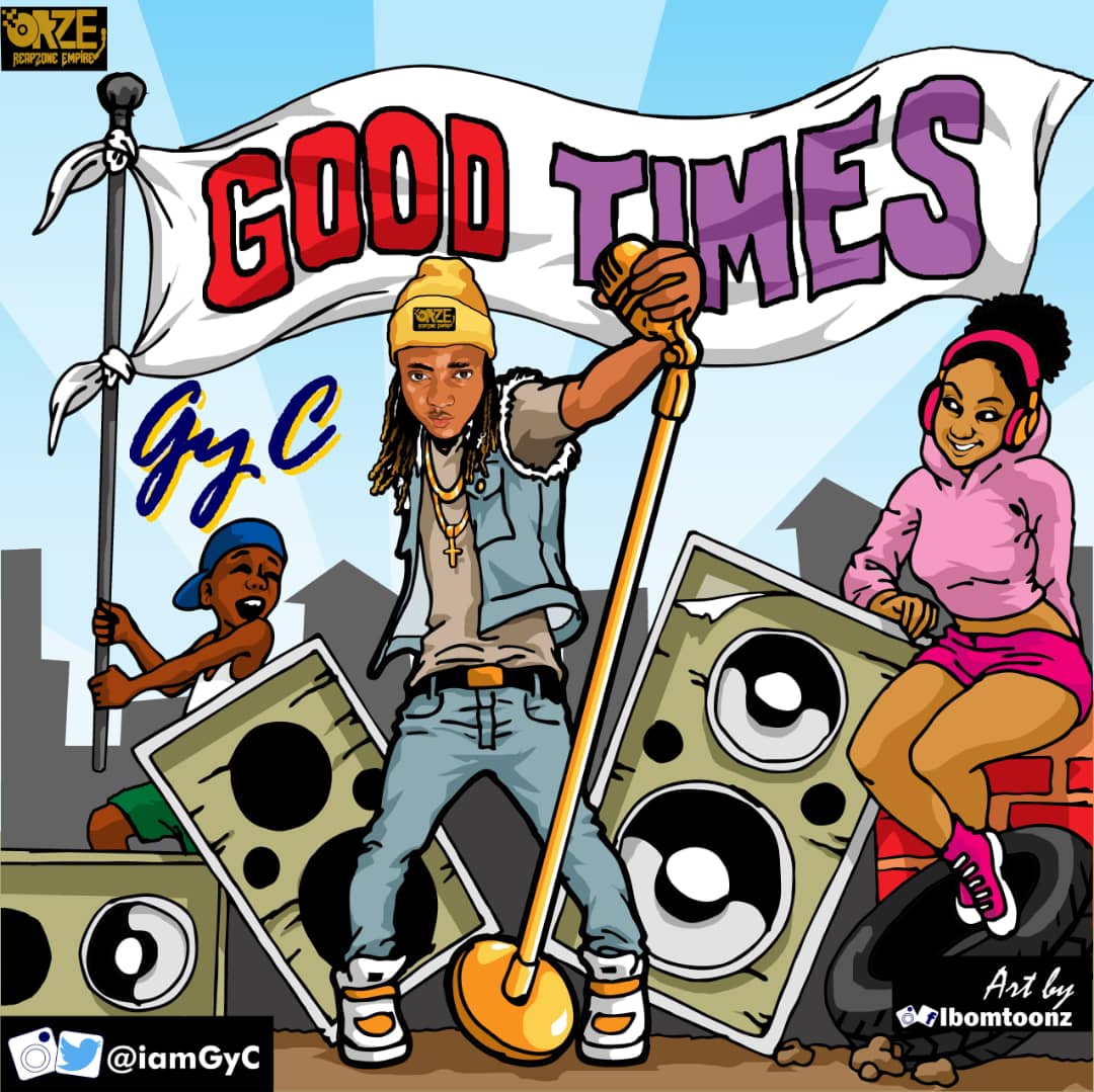 GyC - Good Times
