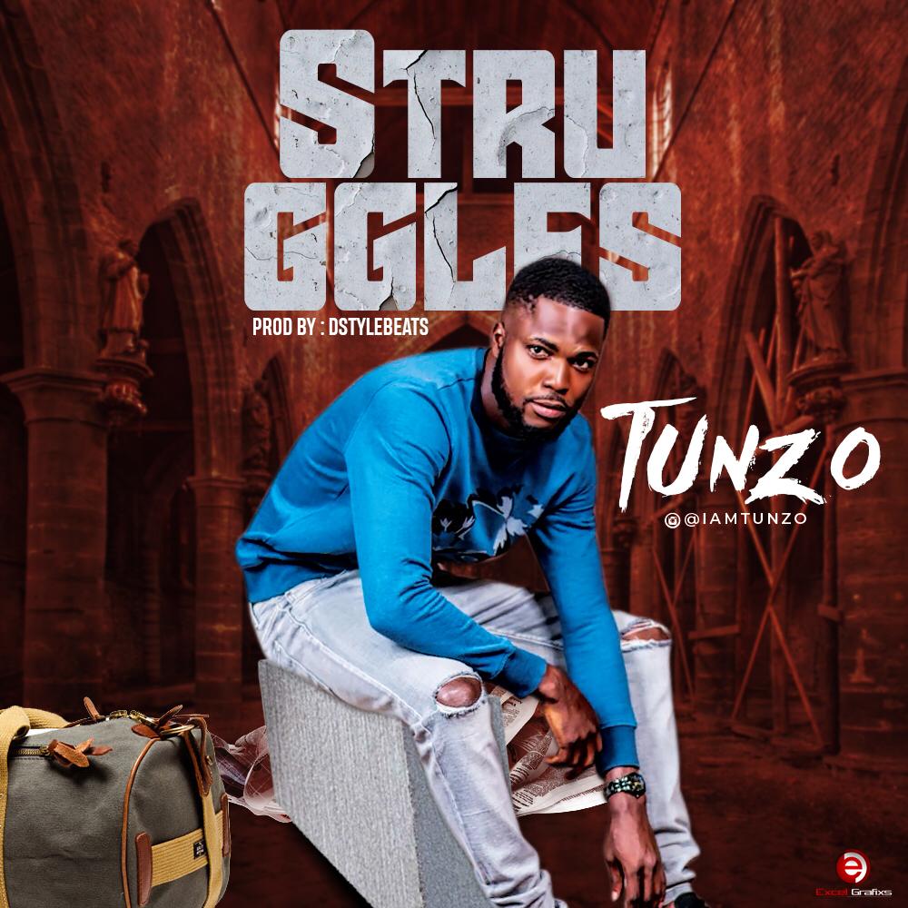 Tunzo – Struggles