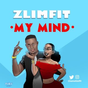 Zlimfit - My Mind 