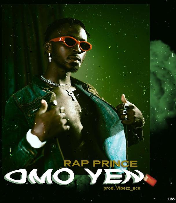 Rap Prince - Omo Yen