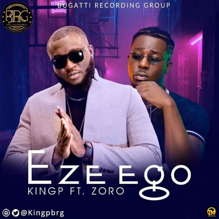KINGP ft. Zoro - Eze Ego