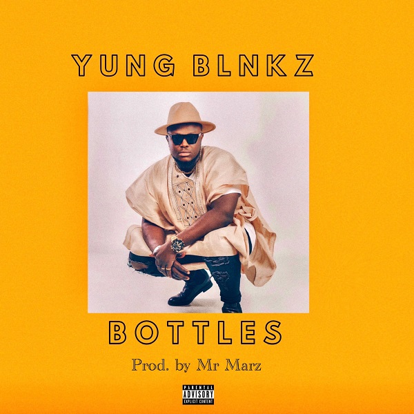 DOWNLOAD: Yungblnkz – Bottles
