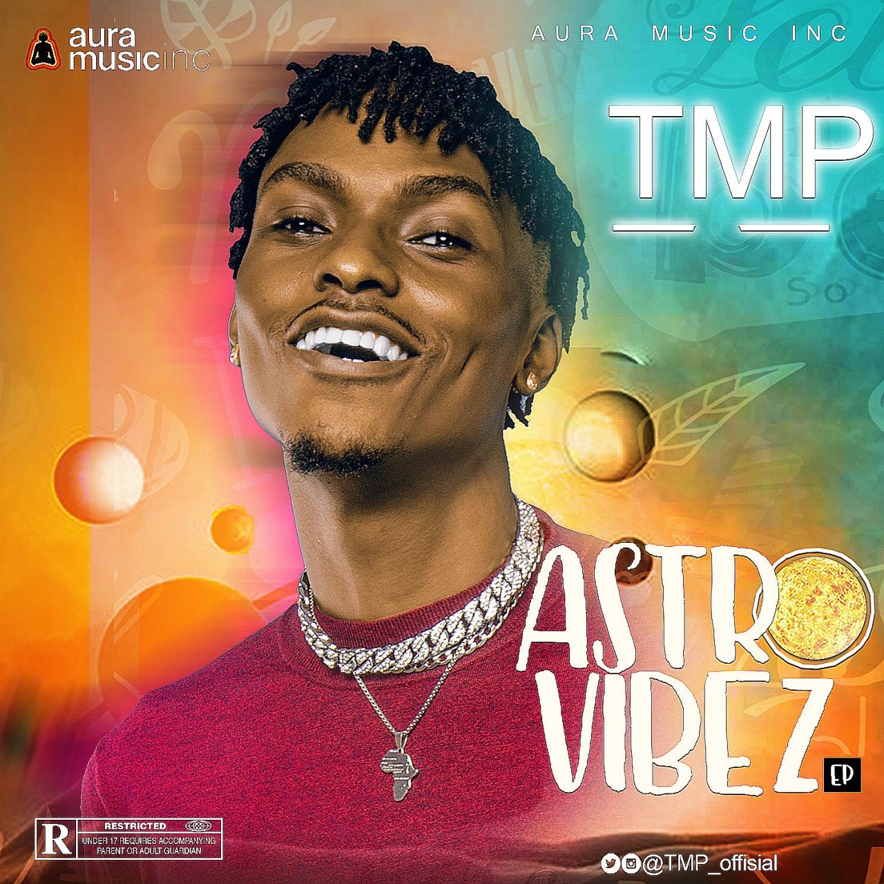 TMP - ASTRO VIBEZ (EP)