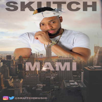 Skutch - Mami