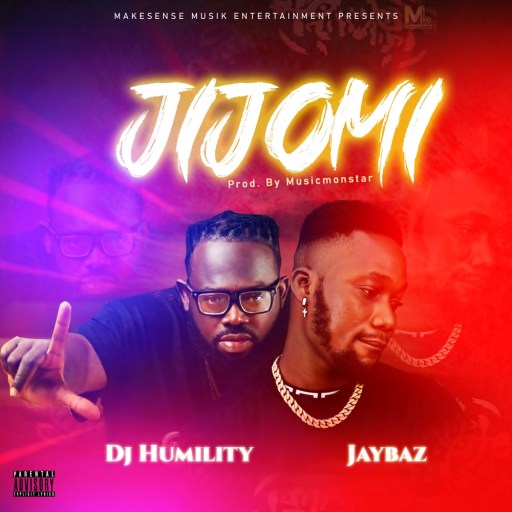 Music: DJ Humility x Jaybaz - Jijomi