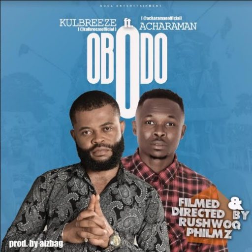 KulBreeze ft. Acharaman - Obodo