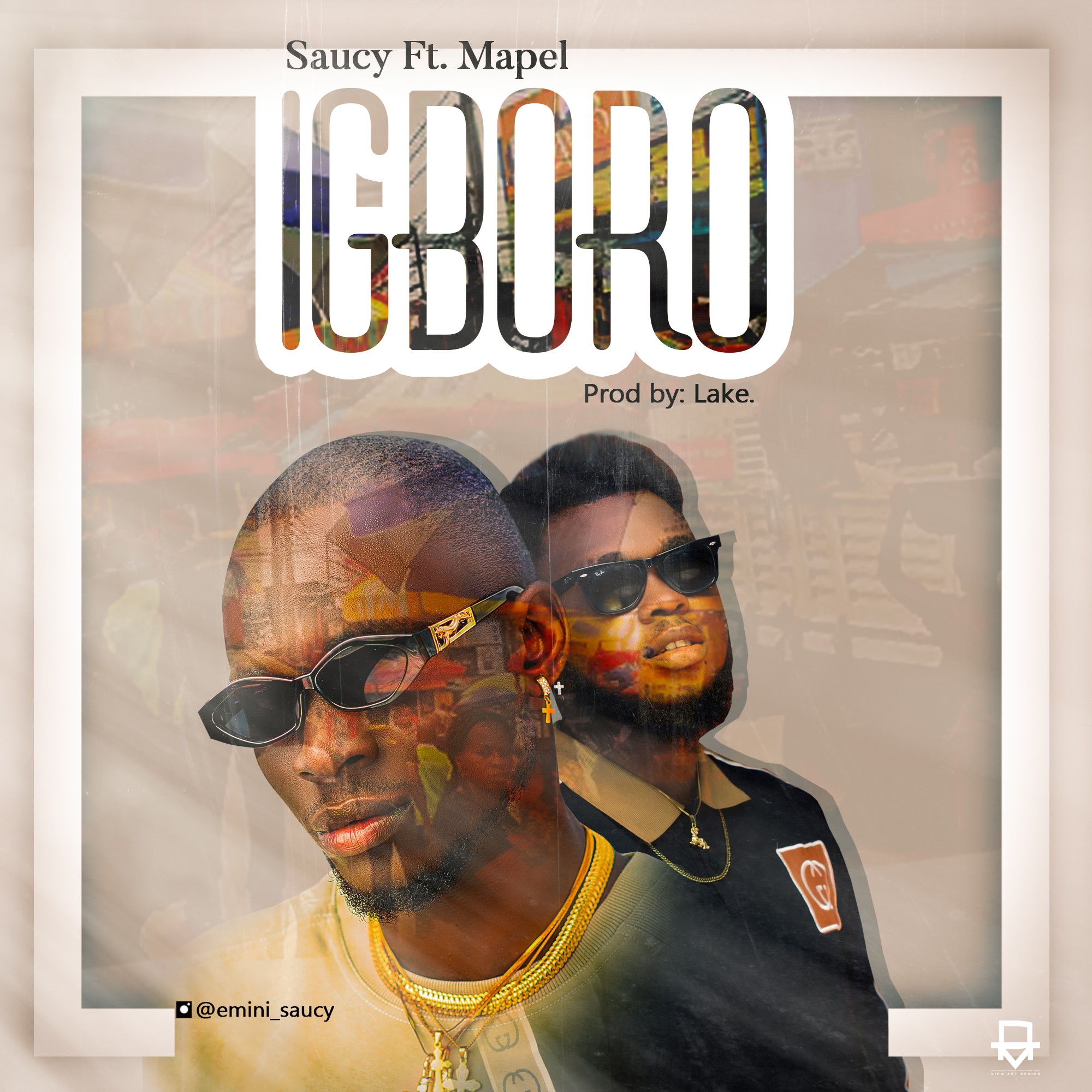 Saucy - Igboro Ft. Mapel