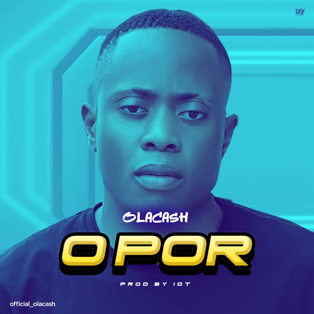 Olacash - Opor (Prod. IDT)