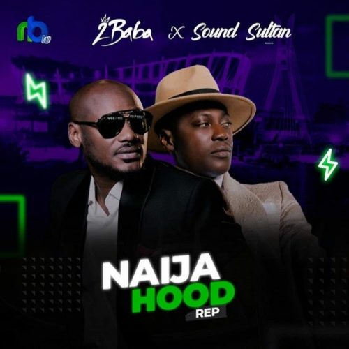 2Baba Naija Hood Rap mp3