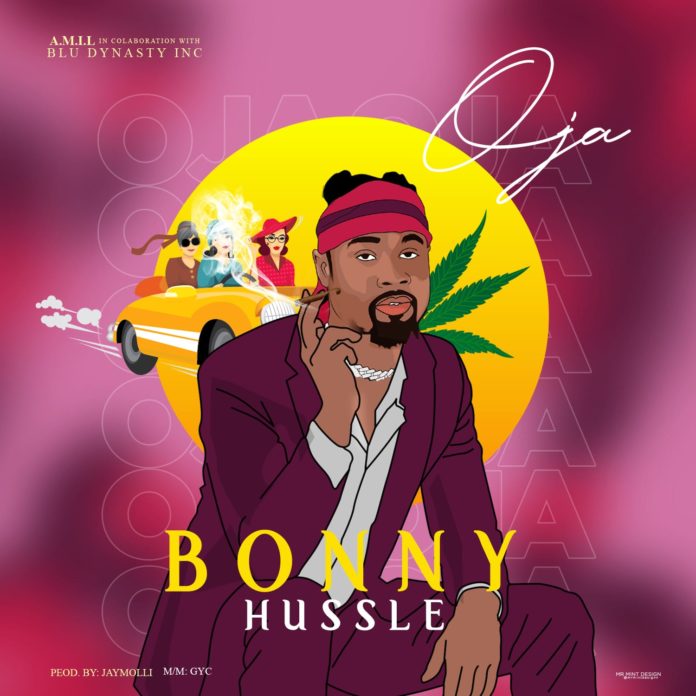 Bonny Hussle – OJA