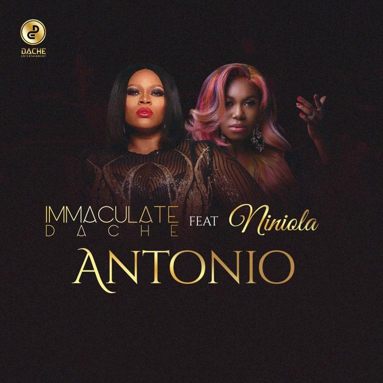 Immaculate Dache - Antonio ft. Niniola