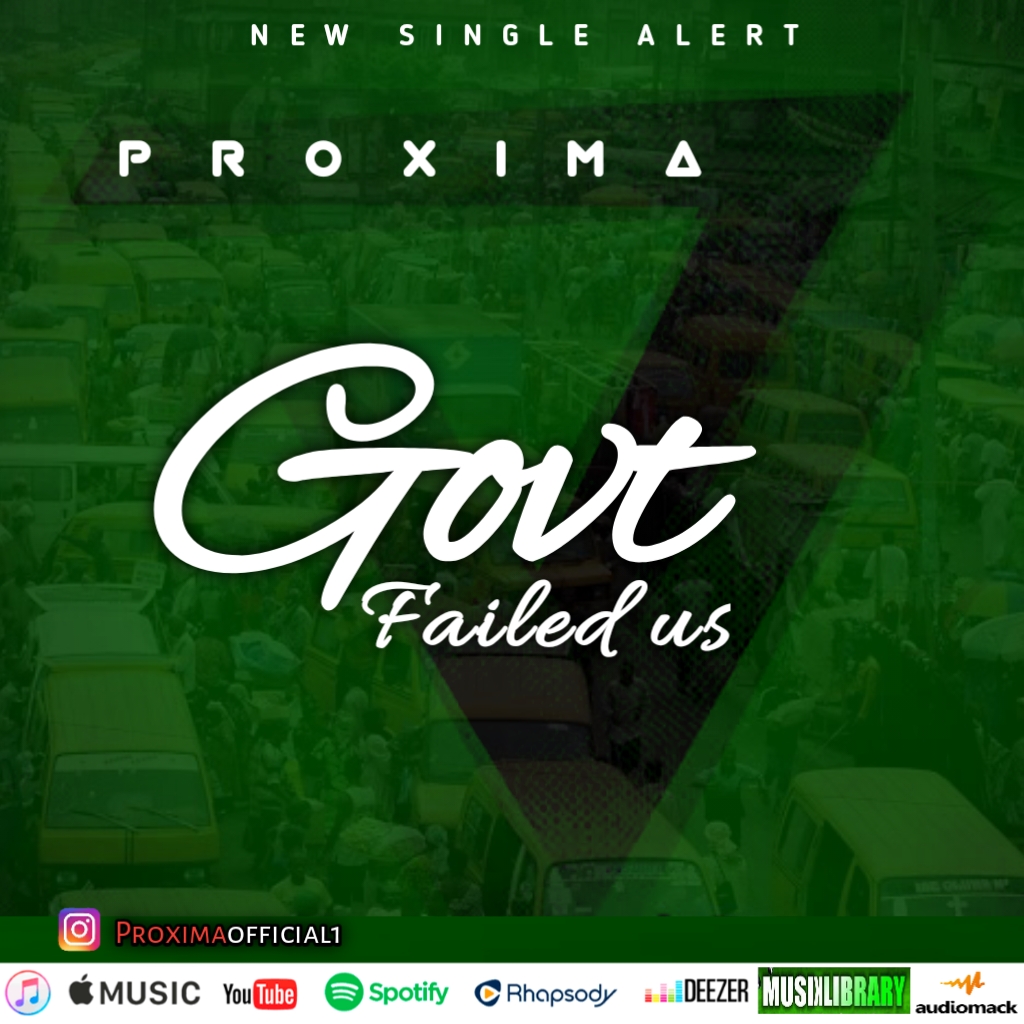 Proxima - Govt Failed Us