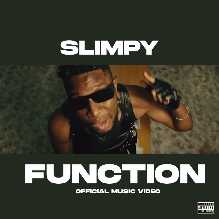 VIDEO: Slimpy - Function | Mp3Naija.Com