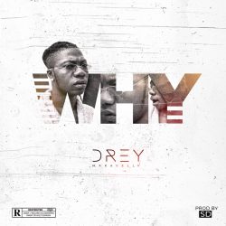 Drey - Why