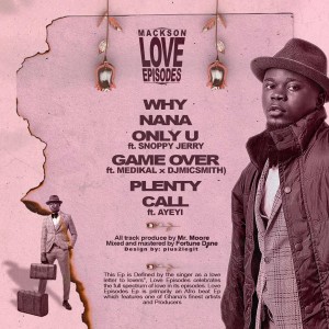 EP: Mackson Alfa Idris – Love Episodes The EP