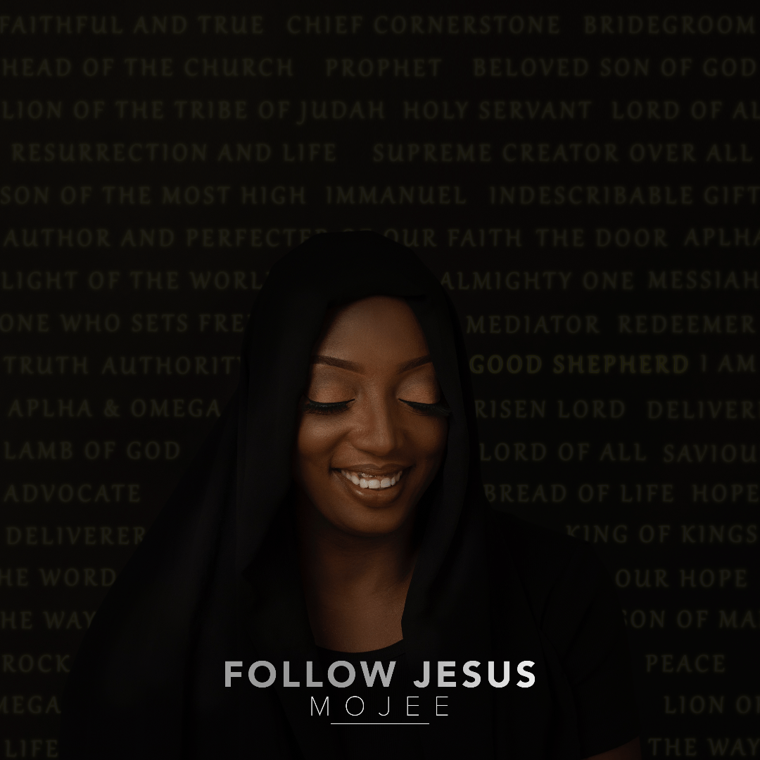 Mojee – Follow Jesus