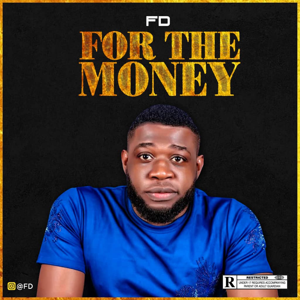 FD - For The Money (Prod. by Ben Jossy)