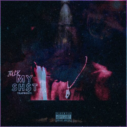 Rap Prince Trapbody - Talk My Sh$t